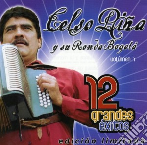 Celso Pina - 12 Grandes Exitos 1 cd musicale di Celso Pina