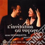 Brigitte Engerer / Henry Demarquette - Invitation Au Voyage (L'): Faure', Saint-Saens, Debussy, Ravel, Duparc, Massenet, Poulenc