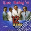 Baby's (Los) - 12 Grandes Exitos 2 cd musicale di Babys