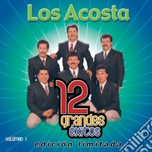 Acosta (Los) - 12 Grandes Exitos 1 cd musicale di Acosta