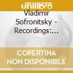 Vladimir Sofronitsky - Recordings: 1937-1953 cd