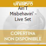 Ain'T Misbehavin' - Live Set