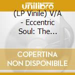 (LP Vinile) V/A - Eccentric Soul: The Shiptown Label (2Lp-Pink) lp vinile