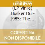 (LP Vinile) Husker Du - 1985: The Miracle Year (Blue Jay Vinyl) vinile