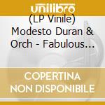 (LP Vinile) Modesto Duran & Orch - Fabulous Rhythms Of Modesto vinile