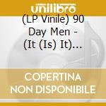 (LP Vinile) 90 Day Men - (It (Is) It) Critical Band + (Y2k 25Th Anniversary Edition) (Coke Bottle Wave Translucent Vinyl/2Lp) vinile