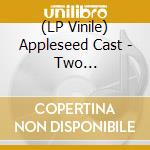 (LP Vinile) Appleseed Cast - Two Conversations vinile