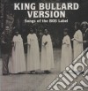 (LP Vinile) King Bullard Version: Songs Of The Bos Label / Various cd
