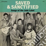 (LP Vinile) Saved And Sanctified - Songs Of The Jade Label vinile