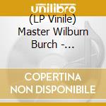 (LP Vinile) Master Wilburn Burch - Transcendental Music For Meditation vinile