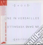 (LP Vinile) Shoes - One In Versailles vinile