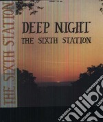 (LP Vinile) Sixth Station - Deep Night