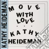 (LP Vinile) Kathy Heideman - Move With Love cd