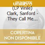 (LP Vinile) Clark, Sanford - They Call Me Country (Blue Vinyl) lp vinile