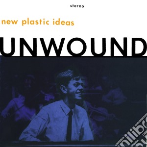 (LP Vinile) Unwound - New Plastic Ideas lp vinile di Unwound