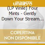 (LP Vinile) Four Mints - Gently Down Your Stream (Teal Clear Vinyl) lp vinile