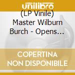 (LP Vinile) Master Wilburn Burch - Opens The Seven Gates Of Transcendental vinile