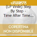 (LP Vinile) Step By Step - Time After Time (7