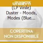 (LP Vinile) Duster - Moods, Modes (Blue Transparent Vinyl) lp vinile