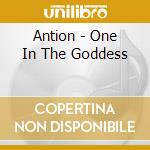 Antion - One In The Goddess cd