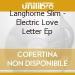 Langhorne Slim - Electric Love Letter Ep cd