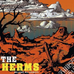 Herms (The) - Welcome All Tourists cd musicale di The Herms