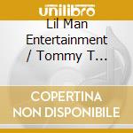 Lil Man Entertainment / Tommy T - Lil Man Entertainment Presents Years Later cd musicale di Lil Man Entertainment / Tommy T