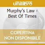 Murphy's Law - Best Of Times cd