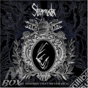 Stigmata - The Wounds That Never Heal cd musicale di STIGMATA