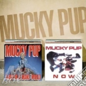 A Boy In A Mans World/now cd musicale di Pup Mucky