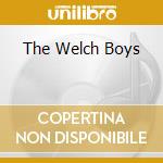 The Welch Boys cd