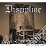 Discipline - Downfall Of The Working cd