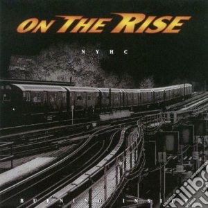 On The Rise - Burning Inside cd musicale di On the rise