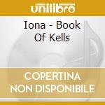 Iona - Book Of Kells cd
