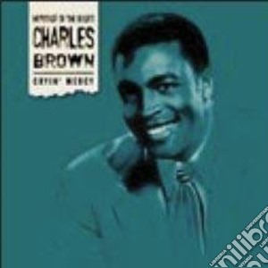 Charles Brown - Cryin Mercy (2 Cd) cd musicale di Charles Brown