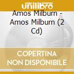 Amos Milburn - Amos Milburn (2 Cd) cd