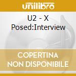 U2 - X Posed:Interview cd