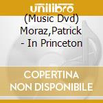 (Music Dvd) Moraz,Patrick - In Princeton cd