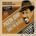 Pigeon John And The Set Trippin Trio - Sings The Blues (Enh) cd