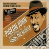 Pigeon John And The Set Trippin Trio - Sings The Blues (Enh) cd