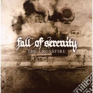 Fall Of Serenity - The Crossfire cd musicale di Fall of serenity