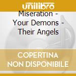 Miseration - Your Demons - Their Angels cd