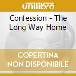 Confession - The Long Way Home cd