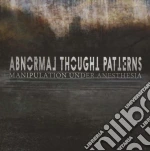 Abnormal Thought Patterns - Manipulation Under Anesthesia cd