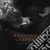 Hanging Garden - I Am Become cd
