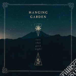 (LP Vinile) Hanging Garden - Into That Good Night lp vinile