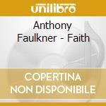 Anthony Faulkner - Faith cd