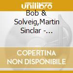 Bob & Solveig,Martin Sinclar - Africanism Ii (2 Cd) cd