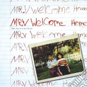 Mr V - Welcome Home (2 Lp) cd musicale di Mr V