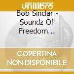 Bob Sinclar - Soundz Of Freedom Ultimate Summer Of Love cd